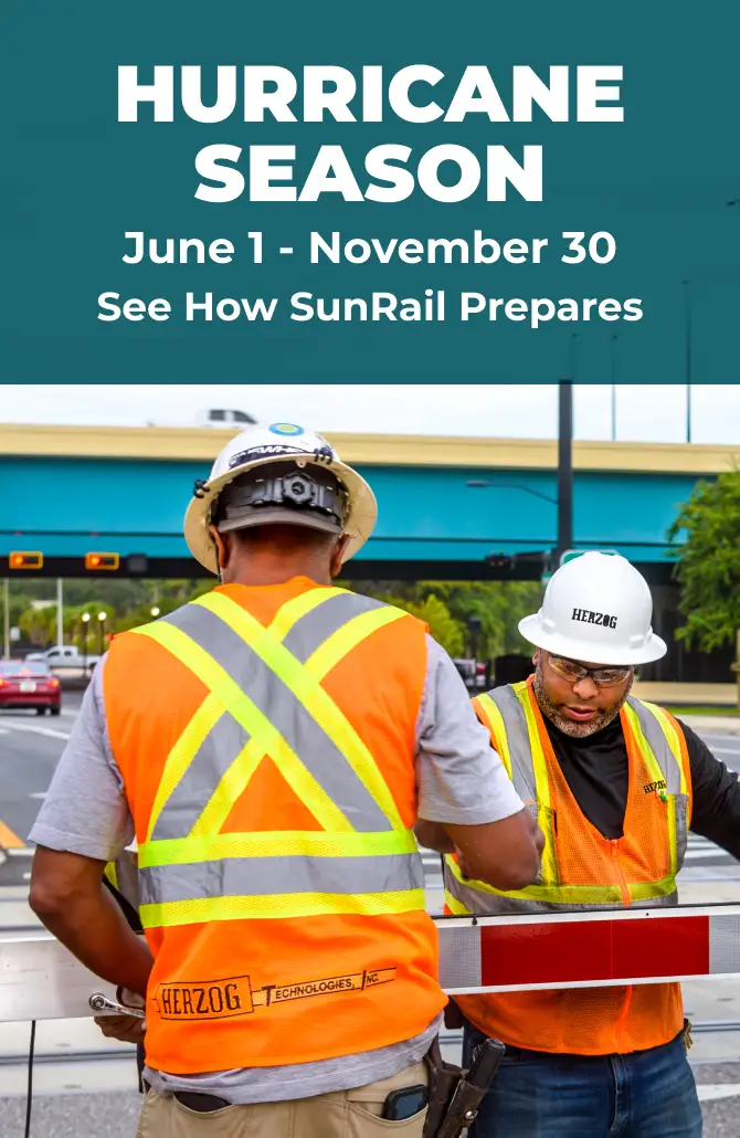 Hurricane Season, June 1 - November 30, See How SunRail Prepares