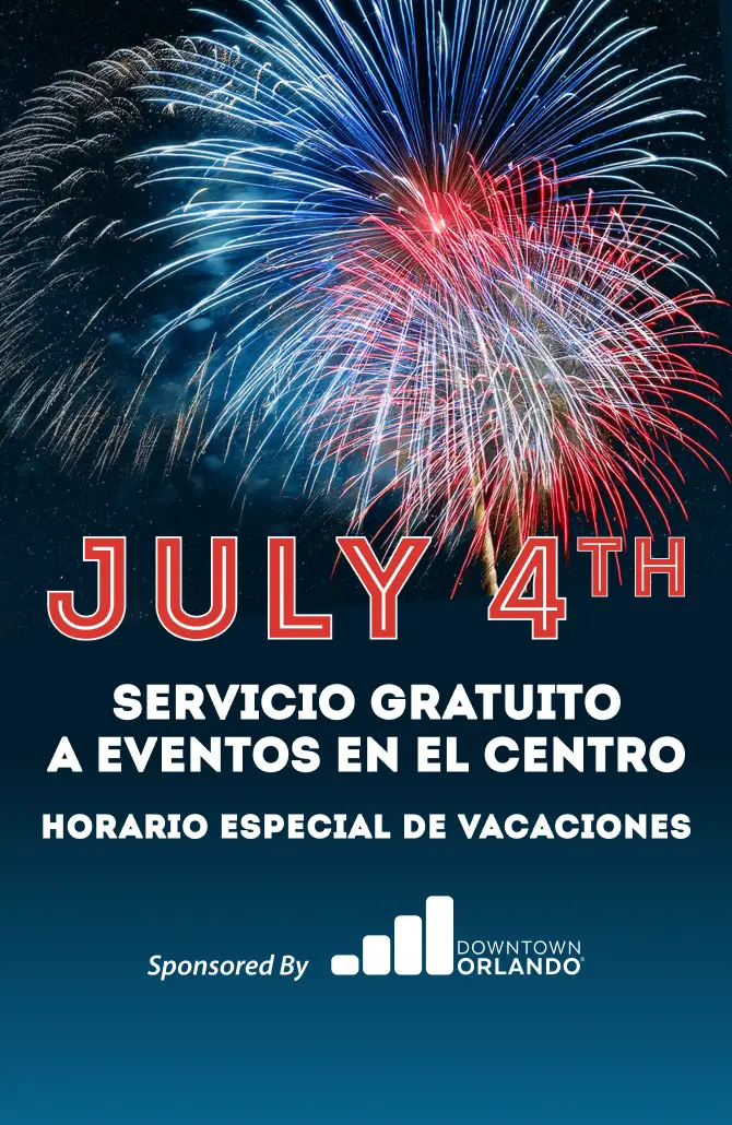 July 4th! Free Service to Downtown Events. Special Holiday Schedule. Sponsored by Downtown Orlando (DDB).