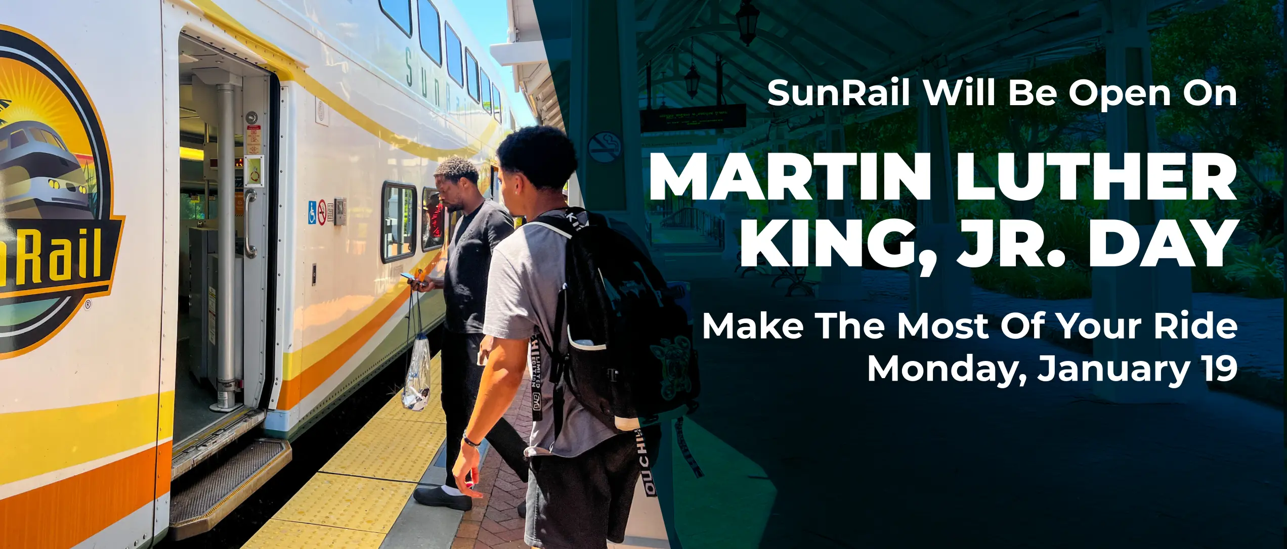 SunRail will be open on Marktin Luther King, Jr. Day. Make the most of your ride - Monday, January 19.