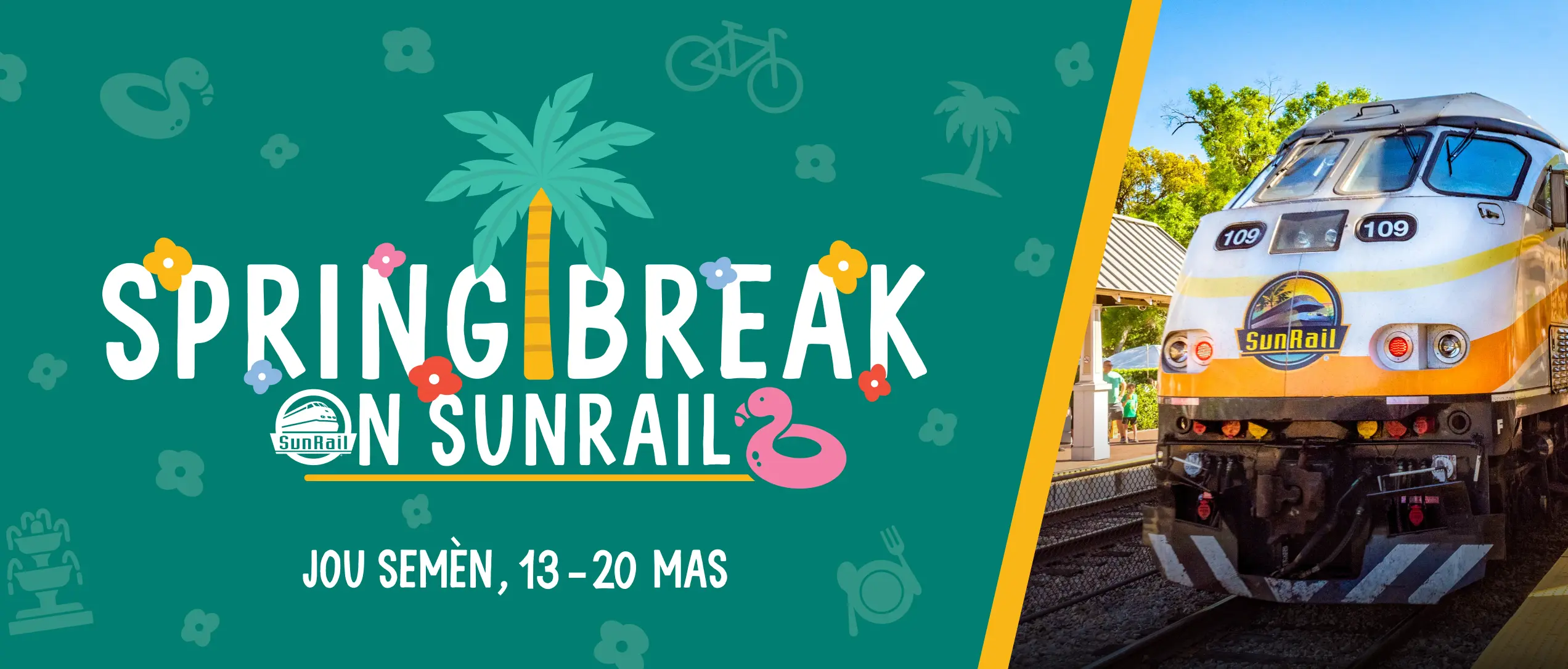 Spring Break promotion for SunRail with travel ideas for families during March 13 to March 20, 2026.